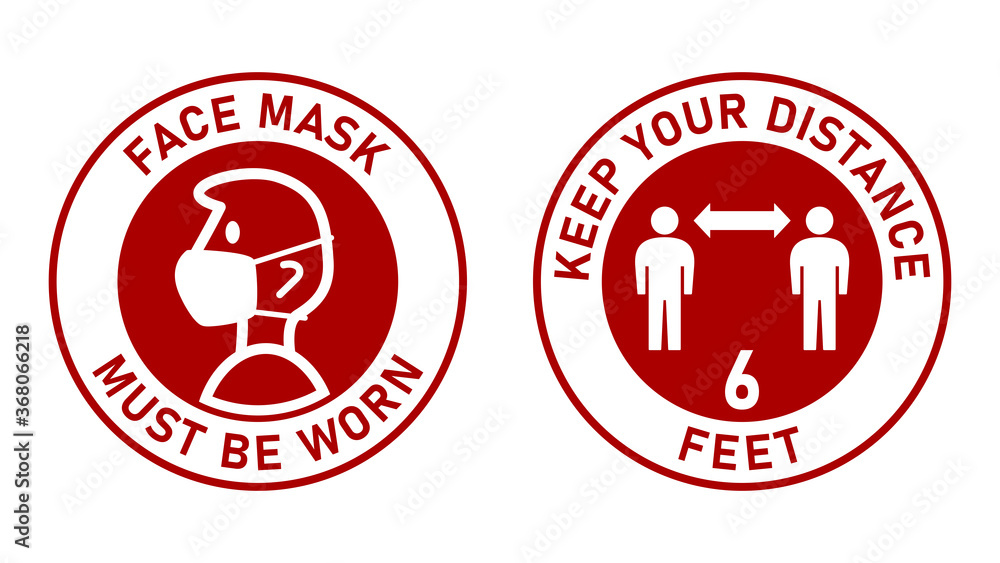 Set of Circular Measure Warning Signs against the Spread of Coronavirus including Face Mask Must Be Worn and Keep Your Distance 6 Feet. Vector Image. Set of Circular Measure Warning Signs against the Spread of Coronavirus including Face Mask Must Be Worn and Keep Your Distance 6 Feet. Vector Image.