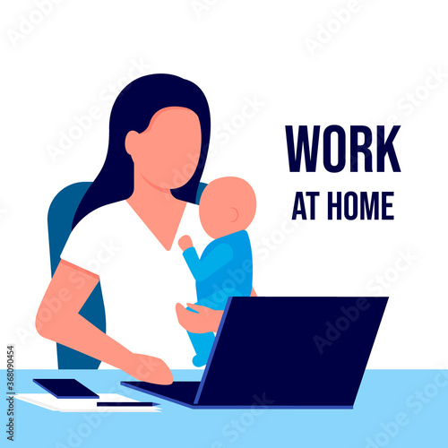 Mother with child working laptop at home. Working on maternity leave with baby in her arms. Combining motherhood and career. Vector flat illustration
