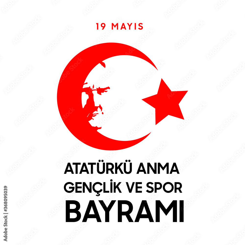 19 mayis Ataturk’u anma, genclik ve spor bayrami vector illustration. (19 May, Commemoration of Ataturk, Youth and Sports Day Turkey celebration card.) 19 mayis Ataturk’u anma, genclik ve spor bayrami vector illustration. (19 May, Commemoration of Ataturk, Youth and Sports Day Turkey celebration card.)