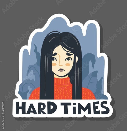 Woman on the background of dried withered plants. Concept of depressive disorder. Hard Times. Portrait of unhappy suffering girl. Hand drawn vector illustration.
