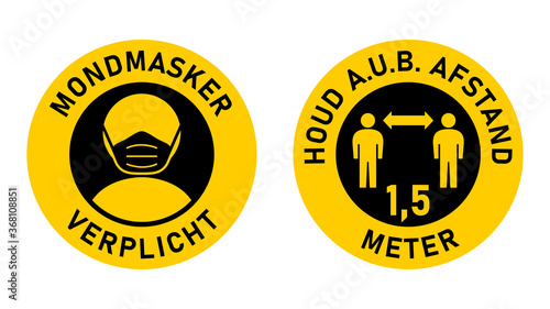 Set of Round Sticker Signs in Dutch "Mondmasker Verplicht" (Face Masks Required) and "Houd A.u.b. Afstand" 1,5 Meter (Please Keep Your Distance 1,5 Metres). Vector Image.