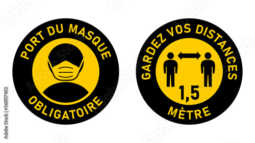 Set of Circular Sticker Signs against Coronavirus in French "Port Du Masque Obligatoire" (Face Masks Required) and "Gardez Vos Distances 1,5 Metre" (Keep Your Distance 1,5 Meters). Vector Image.