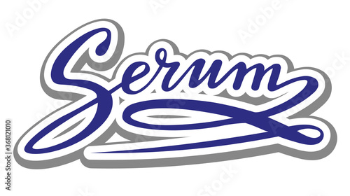 serum black lettering text; calligraphy for label, handwritten vector illustration; picture for web or print
