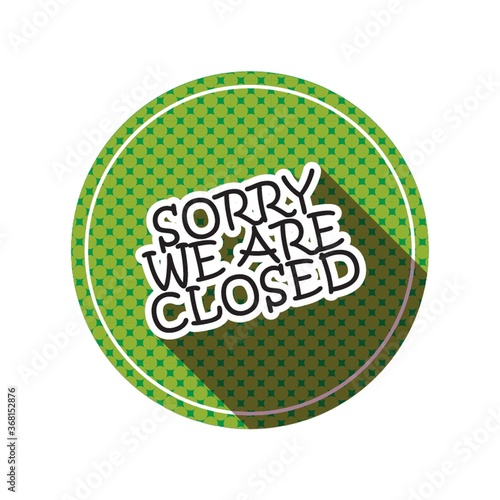 sorry we are closed