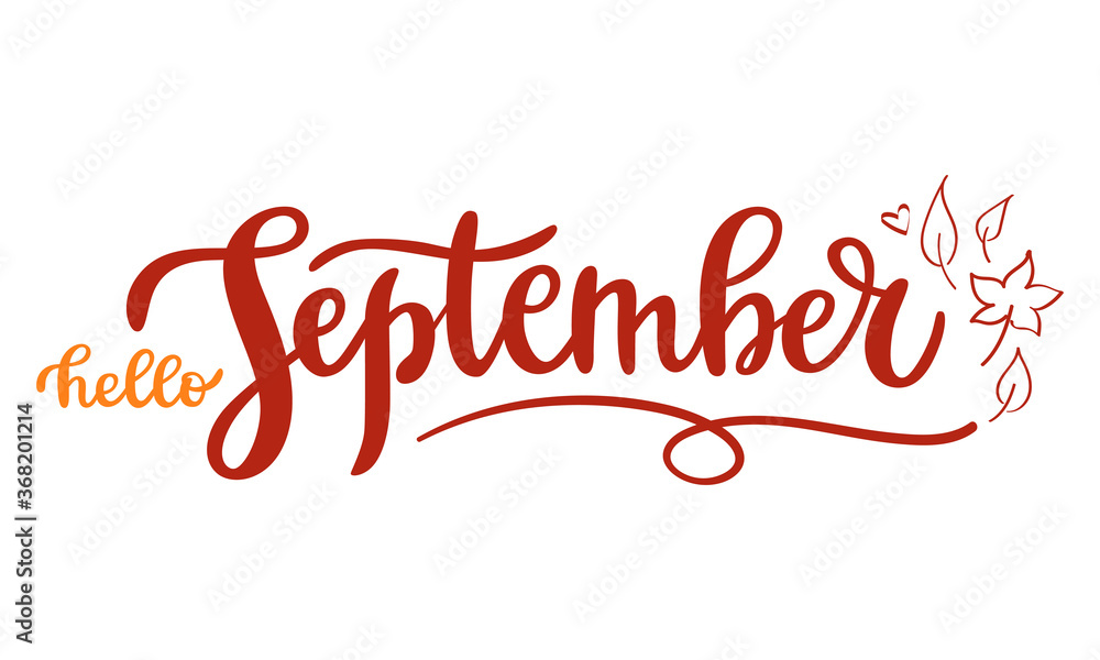 Hello September handwritten lettering phrase with doodle leaves. Seasonal vector art isolated on white background. Creative calligraphy for card, poster, web banner or print. 