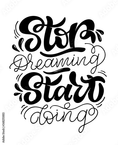 Motivation lettering hand drawn doodle quote. Lettering art for postcard  banner  poster  t-shirt design. 