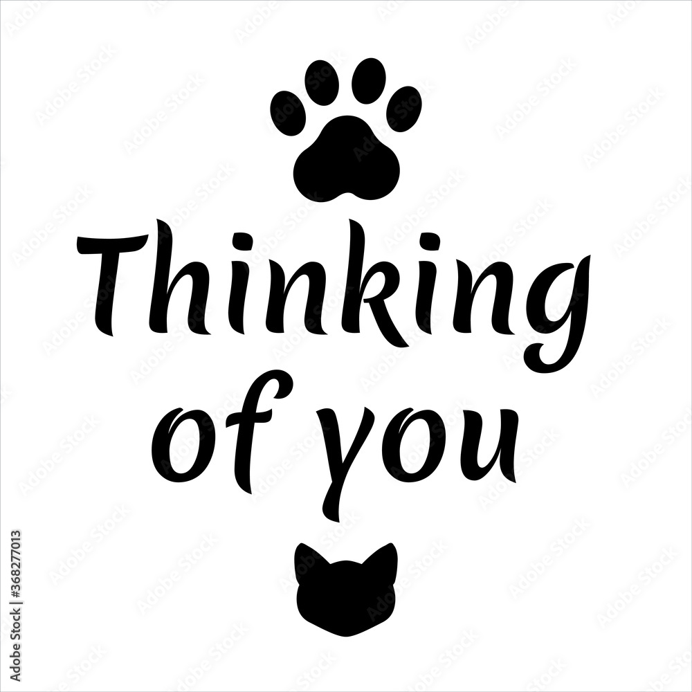 thinking of you cat head and step. Vector Quote