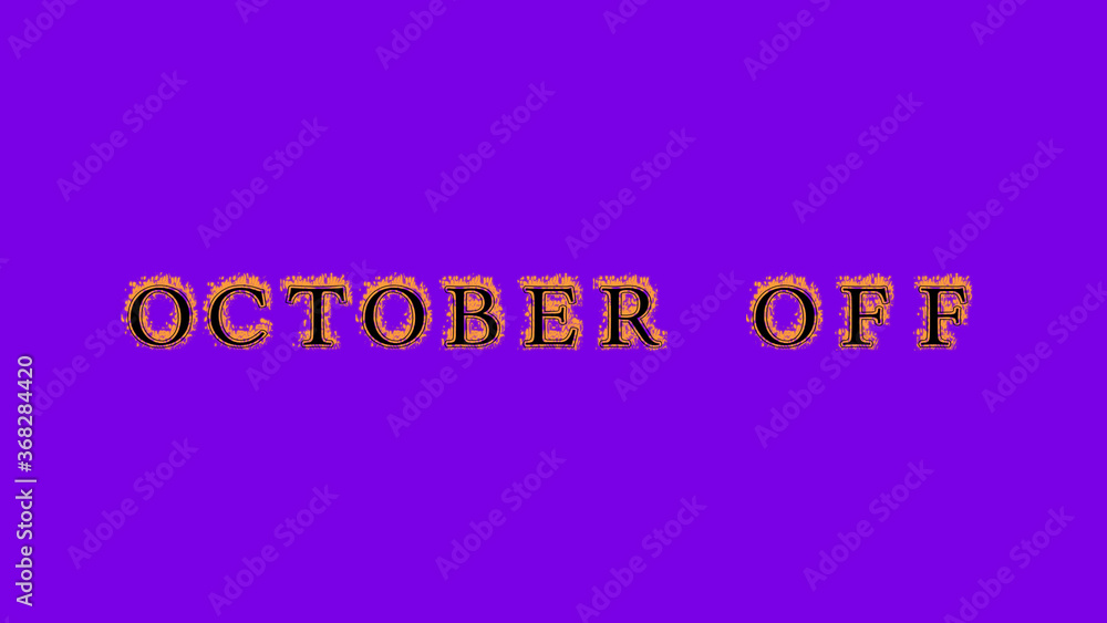 october off fire text effect violet background. animated text effect with high visual impact. letter and text effect. Alpha Matte. october off fire text effect violet background. animated text effect with high visual impact. letter and text effect. Alpha Matte.