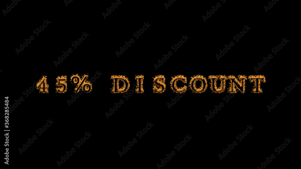 45% discount fire text effect black background. animated text effect with high visual impact. letter and text effect. Alpha Matte. 