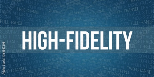 high-fidelity