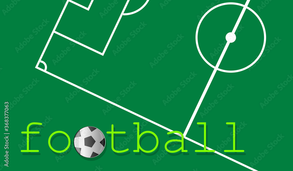 Football in the text. Playing field. A soccer ball. Digital drawing relating to the game, betting and competition. White lines that delimit the areas, zones and regulations of this sport.