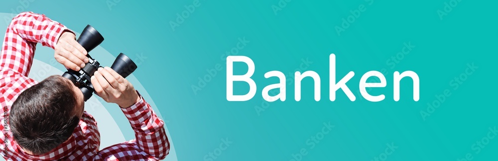 Fototapeta premium Banken. Mann mit Fernglas aus Vogelperspektive. Beobachtung, Draufsicht, Panorama. Business Text auf blau. Statistik, Wirtschaft