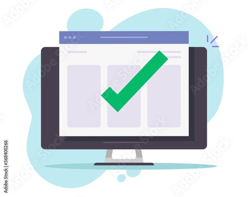 Check mark notice message complete on website on desktop computer or pc with approved confirmed notification web tick vector flat cartoon illustration, online note or updated internet task icon