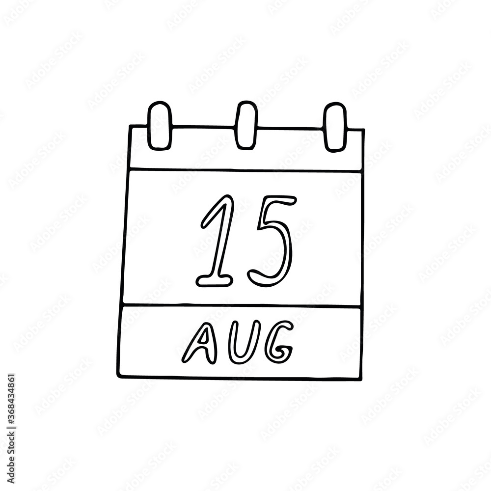 calendar hand drawn in doodle style. August 15. International Homeless Animals Day, date. icon, sticker, element, design. planning, business holiday calendar hand drawn in doodle style. August 15. International Homeless Animals Day, date. icon, sticker, element, design. planning, business holiday