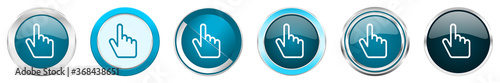 Cursor hand silver metallic chrome border icons in 6 options, set of web blue round buttons isolated on white background