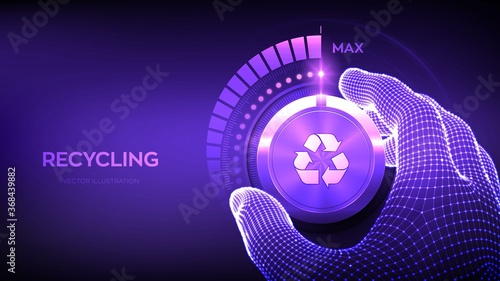 Increasing recycling level. Recycle Eco concept. Recycle - reduce - reuse. Environmental protection. Hand turning a recycling test knob to the maximum position. Vector illustration.