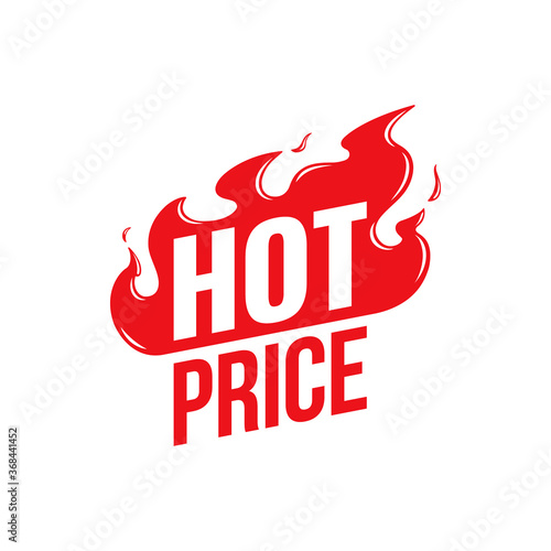 Hot Price vector icon. Flat promotion fire banner, price tag, hot price, sale, offer, deal. Isolated on a white background