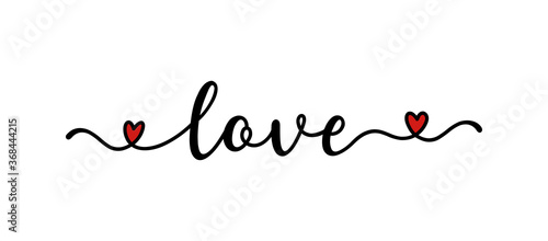 Hand sketched Love word as banner or logo. Lettering for header, label, announcement, advertising