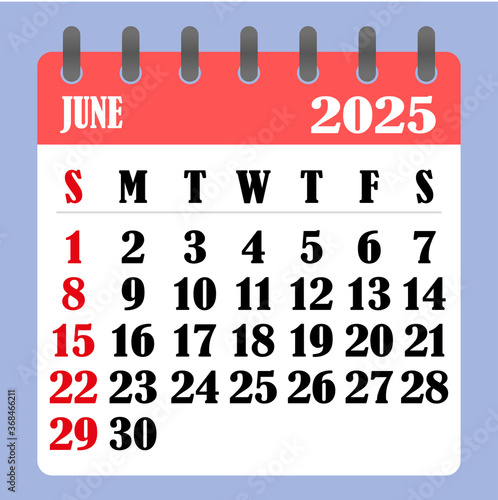 Letter calendar for June 2025. The week begins on Sunday. Time, planning and schedule concept. Flat design. Removable calendar for the month. Vector