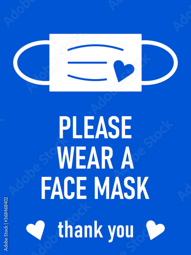 Please Wear a Face Mask Thank You Horizontal Warning Sign with Mask and Heart Icons. Vector Image.