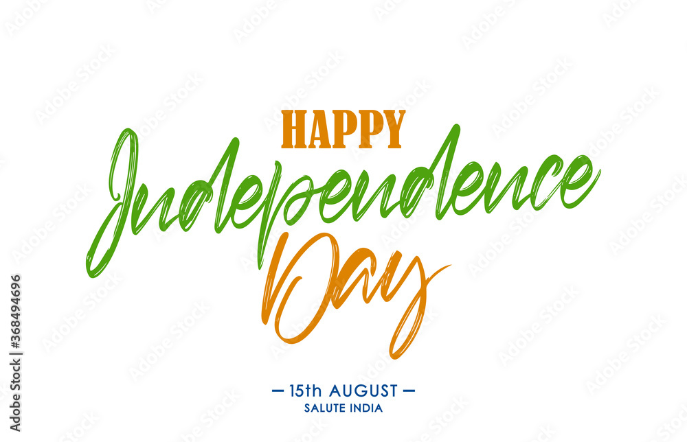 Fototapeta premium Vector Handwritten calligraphic lettering of Happy Independence Day. 15 th August. Salute India