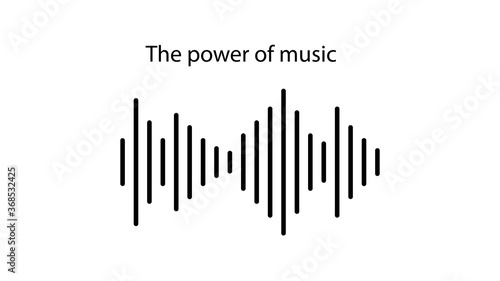 Black lines of different sizes on a white background with the inscription the power of music. Sound waves illustration design template. Vector sound wave icon