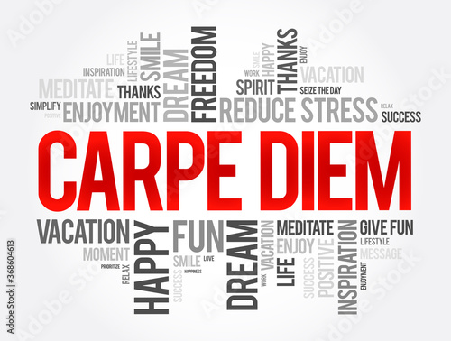 Carpe Diem word cloud collage, concept background