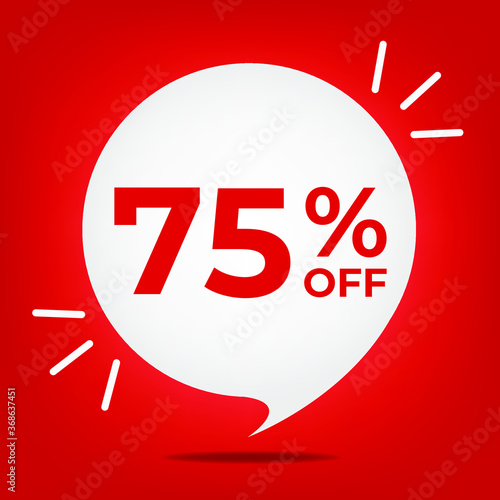 75% off. Banner with seventy-five percent discount. White bubble on a red background vector.