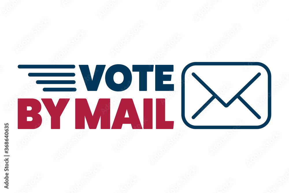 Vote by mail. Stay Safe concept. The 2020 United States Presidential Election. Template for background, banner, card, poster with text inscription. Vector EPS10 illustration. Vote by mail. Stay Safe concept. The 2020 United States Presidential Election. Template for background, banner, card, poster with text inscription. Vector EPS10 illustration.