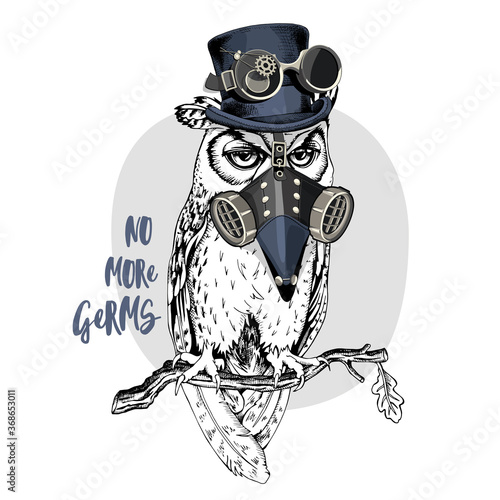 Owl in a Plague Doctor mask and in a Steampunk hat with glasses. No more germs - lettering quote. T-shirt composition, hand drawn style print. Vector illustration.