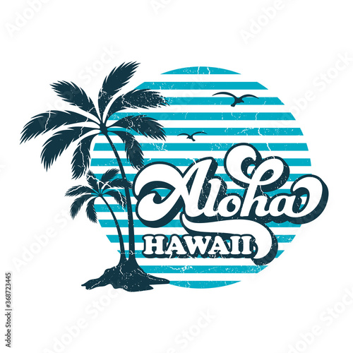 Aloha Hawaii - Tee Design For Printing