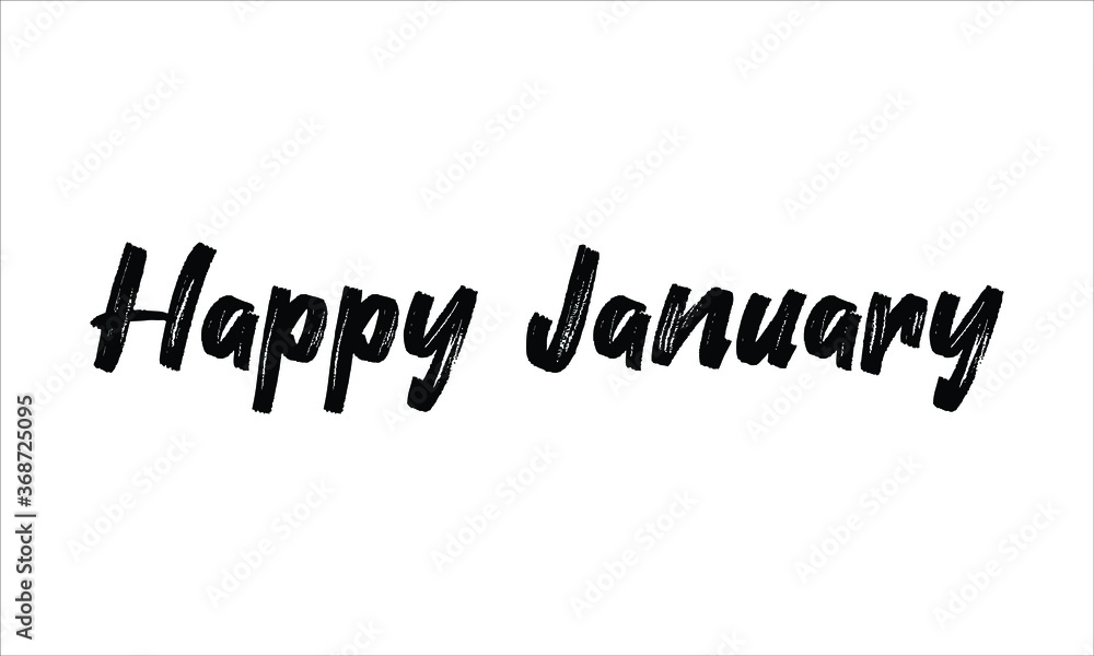 Happy January Brush Hand drawn Typography Black text lettering and phrase isolated on the White background Happy January Brush Hand drawn Typography Black text lettering and phrase isolated on the White background