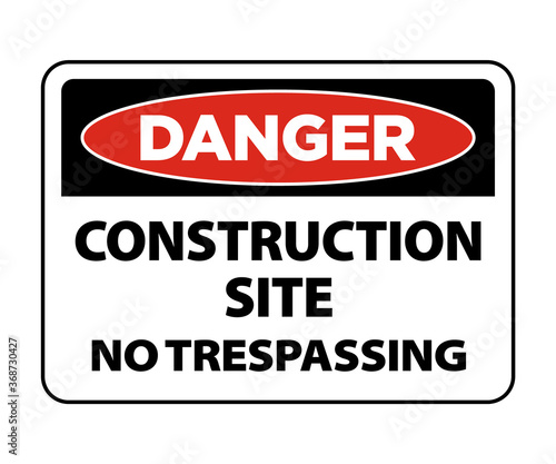 Danger do not enter construction area, authorized persons only. construction sign, no trespassing vector eps10