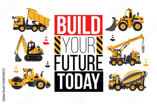 Horizontal composition.Road roller, bulldozer, mixer, dumper truck, crawler excavator, build your future toda, yellow, red, black traffic cone. Baby boy t-shirt design. Road, building machinery.