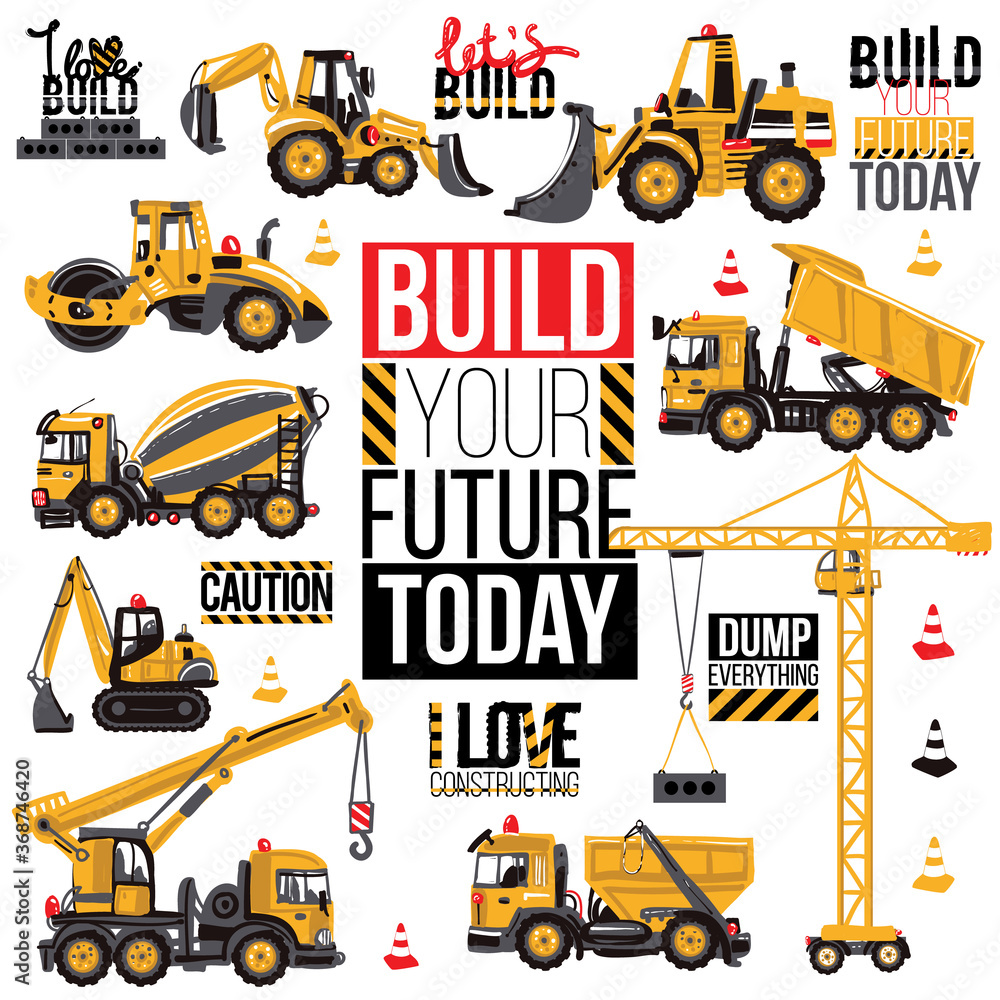 Vetor de Range of construction machinery. Positive motivation quote, slogan. Decoration for