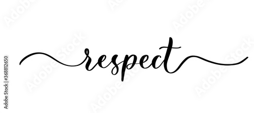 Respect - vector calligraphic inscription with smooth lines.