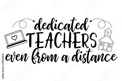 Dedicated Teachers from a Distance 