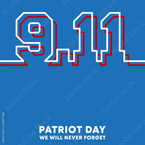 9.11 Patriot Day - We will never forget background design for flyer, poster, memorial card, brochure cover, typography or other printing products. Vector illustration