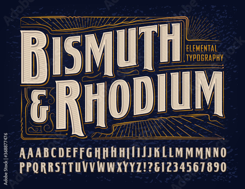 Vector Font Alphabet; Bismuth & Rhodium Elemental Typography Design. This Lettering is a Vintage Style or Old West Labeling Typeface with Alternate Capital Characters.