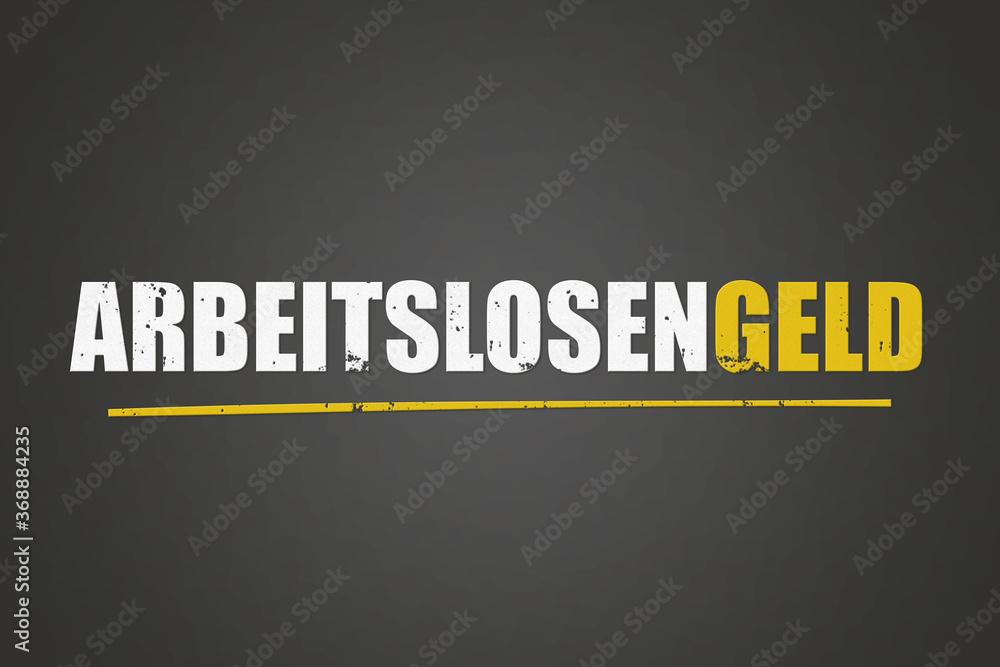 Fototapeta premium Arbeitslosengeld