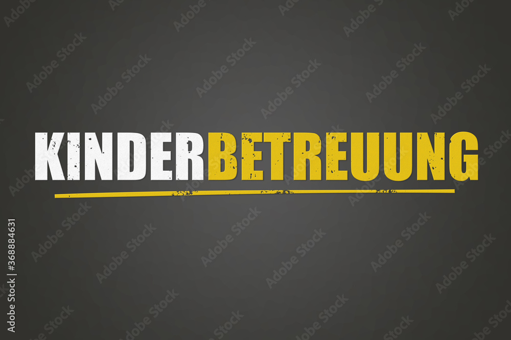 Obraz premium Kinderbetreuung