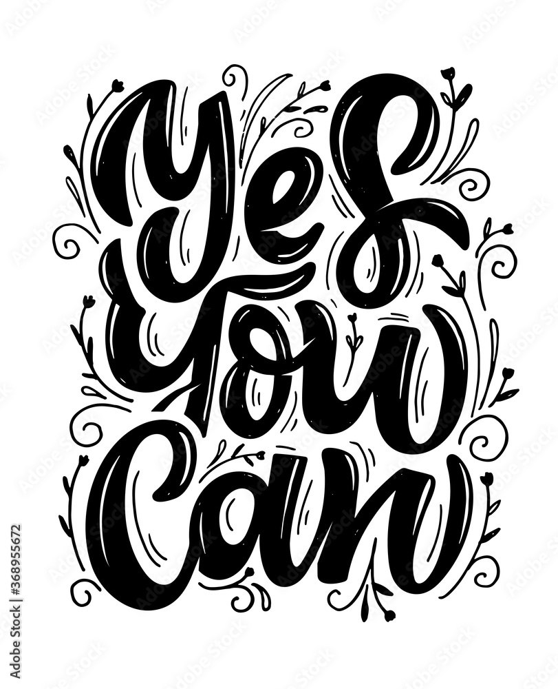 Motivation cute hand drawn lettering quote. Lettering art for postcard, banner, web, t-shirt design.