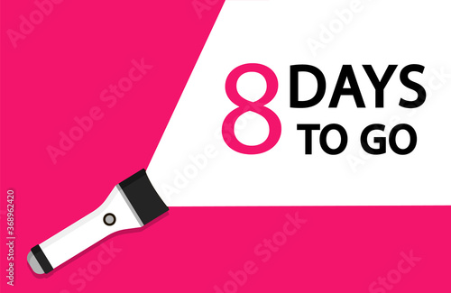Banners numbers days left. Countdown 8 days to go badges. Vector illustration.