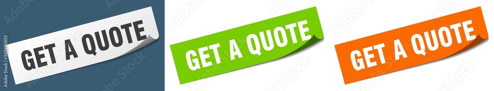 get a quote paper peeler sign set. get a quote sticker get a quote paper peeler sign set. get a quote sticker
