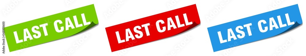 last call paper peeler sign set. last call sticker last call paper peeler sign set. last call sticker