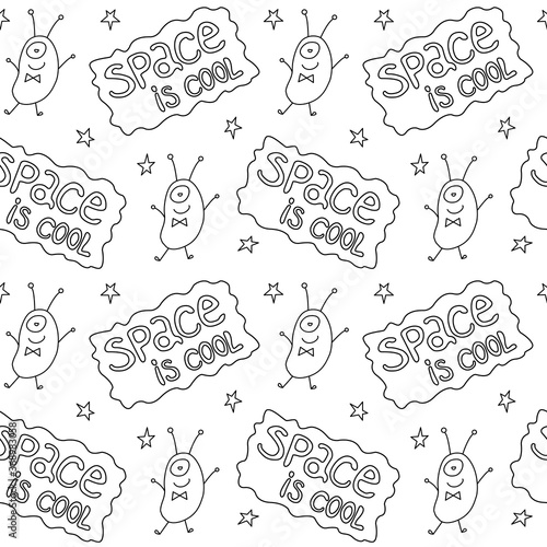 Vector seamless pattern with cute outline monsters aliens  space doodles  lettering. Background and texture for fabric  wrapping  wallpaper  textile  apparel  cover  coloring book