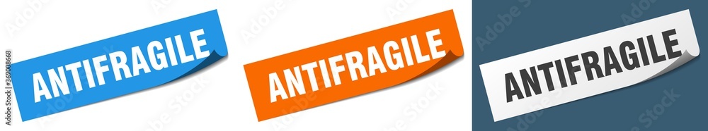 antifragile paper peeler sign set. antifragile sticker antifragile paper peeler sign set. antifragile sticker