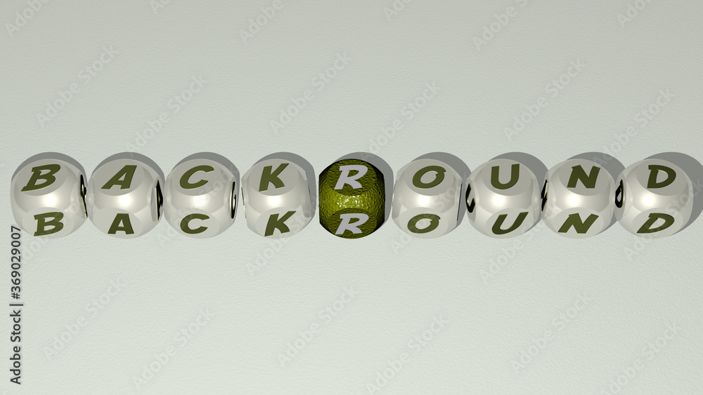 crosswords of BACKROUND arranged by cubic letters on a mirror floor, concept meaning and presentation. background and illustration crosswords of BACKROUND arranged by cubic letters on a mirror floor, concept meaning and presentation. background and illustration