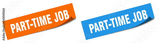 Obraz na plátně part-time job paper peeler sign set. part-time job sticker