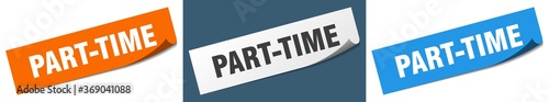 part-time paper peeler sign set. part-time sticker